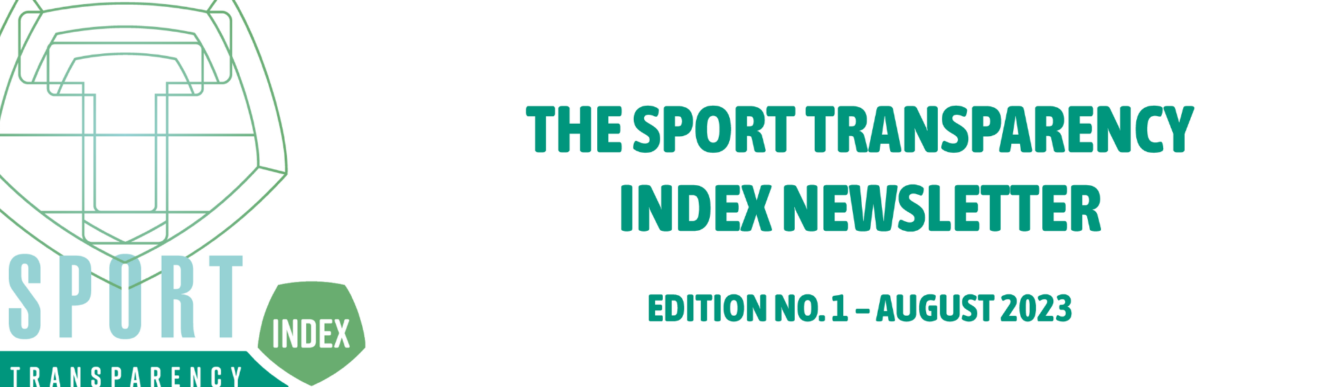 The Sport Transparency Index Newsletter – 1st Edition header